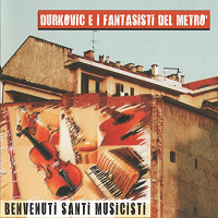 Benvenuti Santi Musicisti (2008) Benvenuti Santi Musicisti (2008)