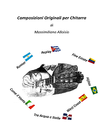 Composizioni Originali Per Chitarra (2013)